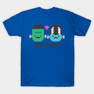 love dead T-Shirt